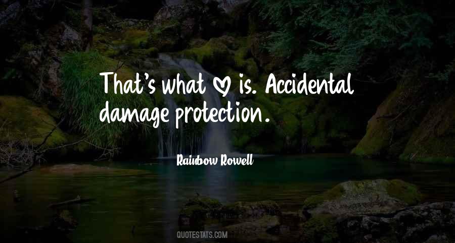 Quotes About Accidental Love #1459138