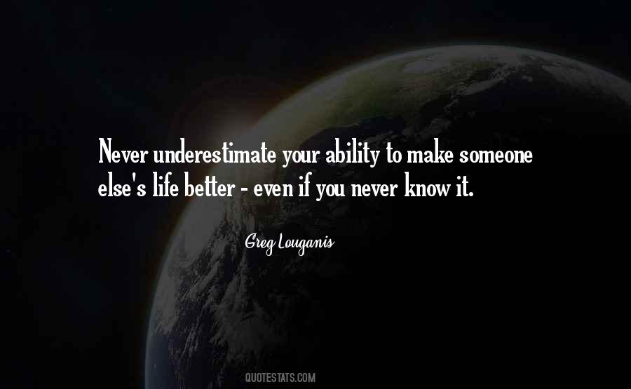 Quotes About Underestimate Someone #1436763