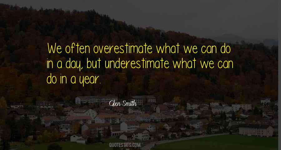 Quotes About Underestimate Someone #69500