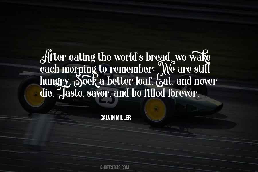 Quotes About Bread #1661527