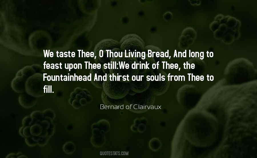 Quotes About Bread #1672841