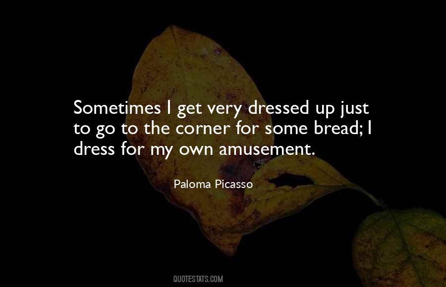 Quotes About Bread #1682283