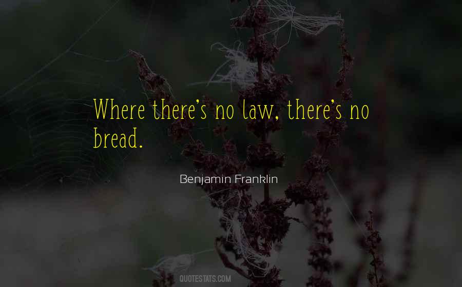 Quotes About Bread #1697488