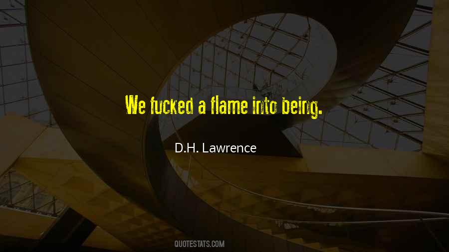 A Flame Quotes #1269822