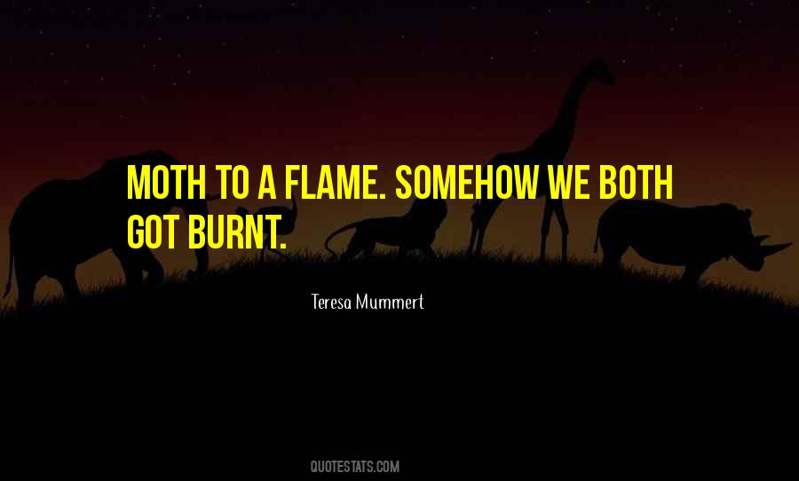 A Flame Quotes #1412720