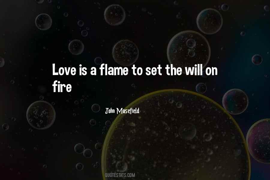 A Flame Quotes #1688911