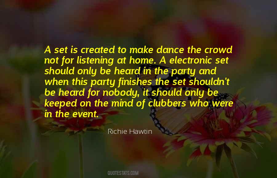 Quotes About Clubbers #761612