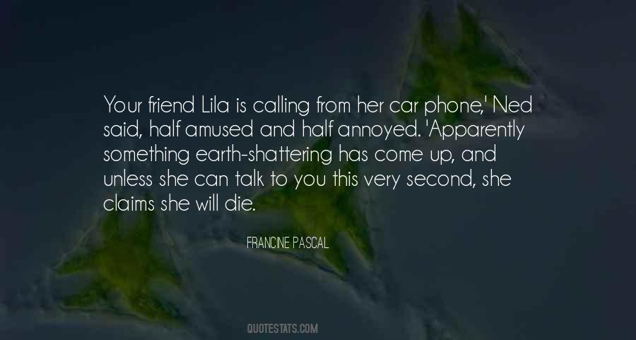 Quotes About Calling Someone On The Phone #1105096