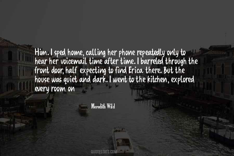 Quotes About Calling Someone On The Phone #1284084