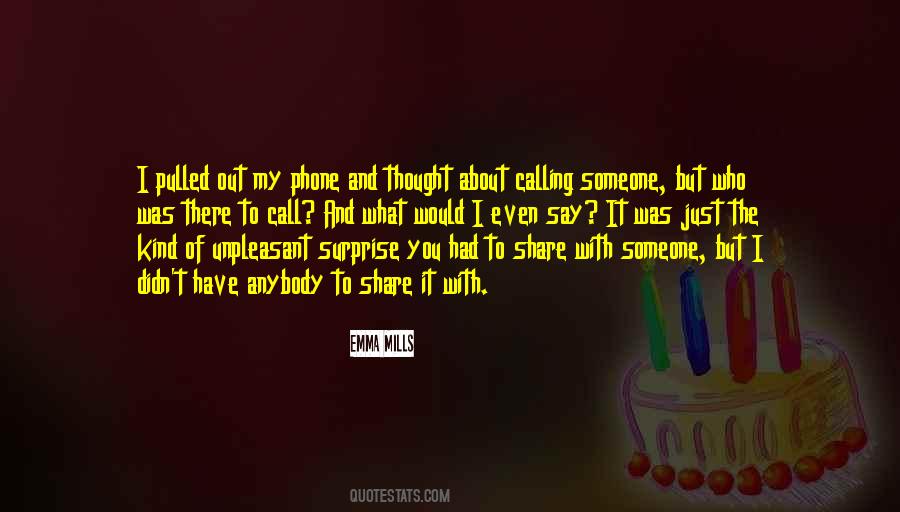 Quotes About Calling Someone On The Phone #505959