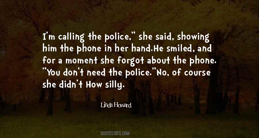 Quotes About Calling Someone On The Phone #584706