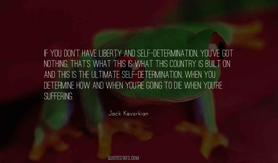 Quotes About Self Determination #24791