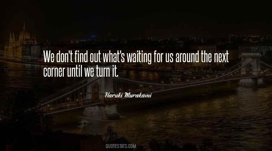 Top 64 Quotes About Waiting Your Turn Famous Quotes Sayings About Waiting Your Turn Top 64 Quotes About Waiting Your Turn Famous Quotes Sayings About Waiting Your Turn