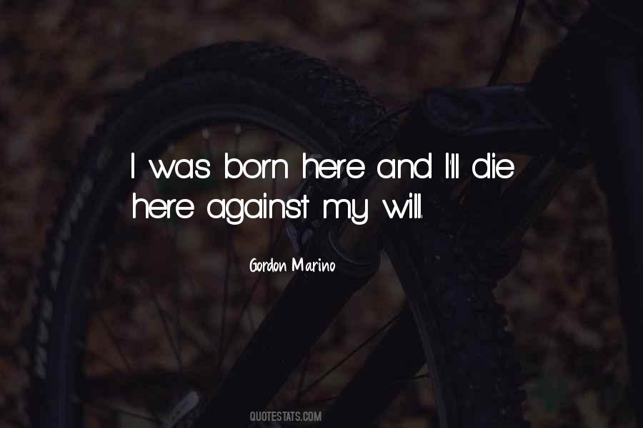 Born Here Quotes #1650220