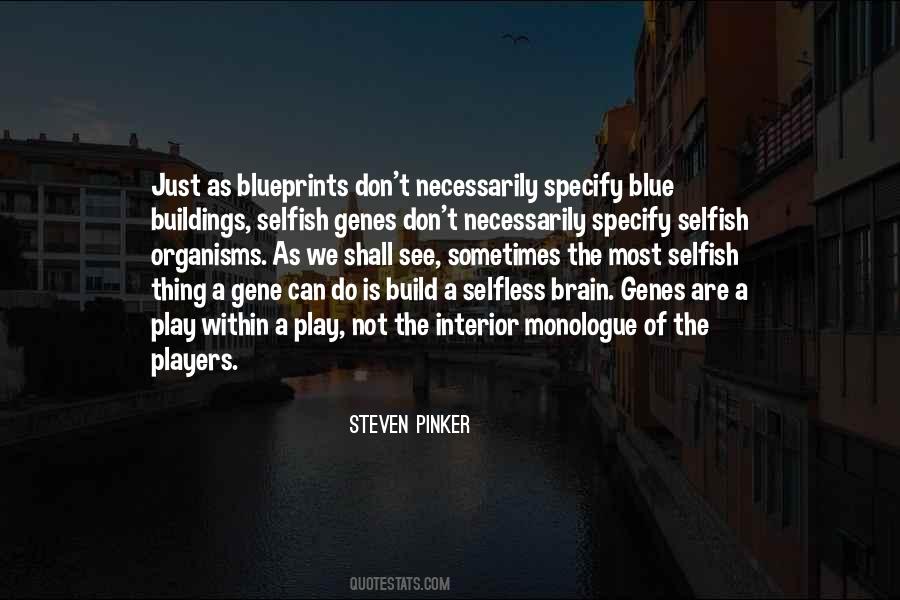 Quotes About Selfish Players #552031