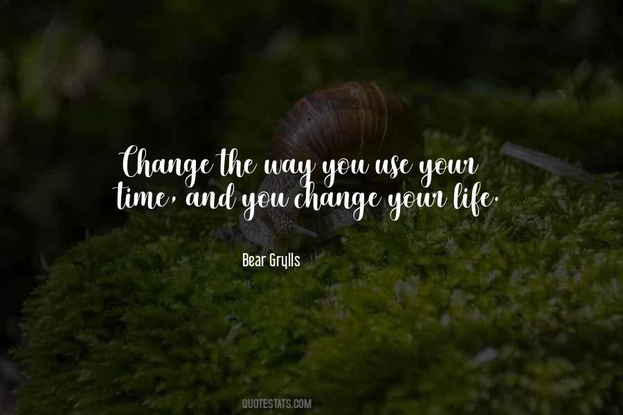 Quotes About Change Your Life #1614955