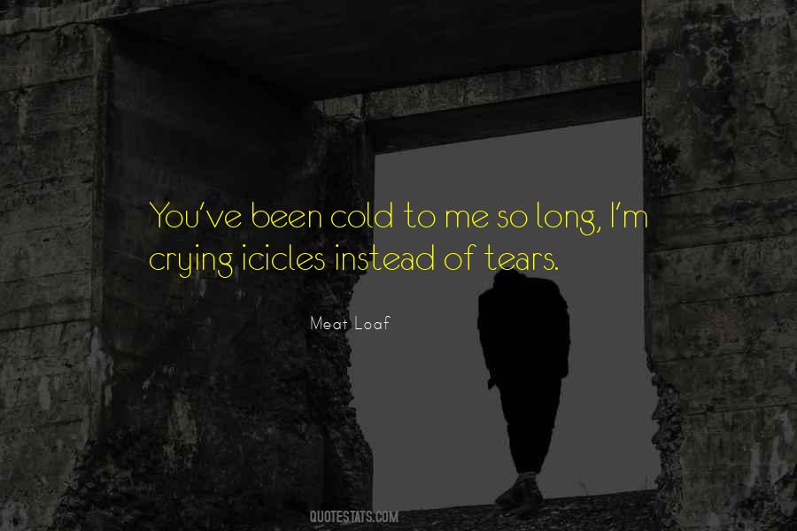 I M Crying Quotes #1372564