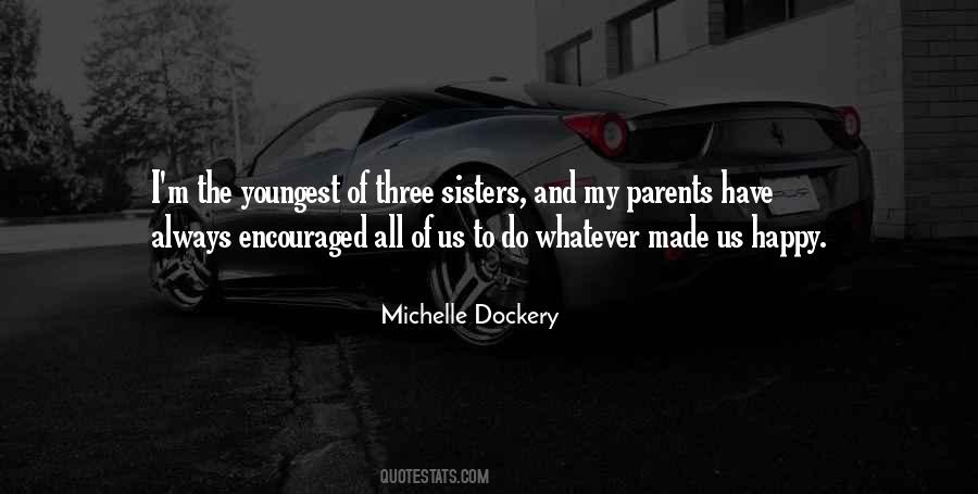 Quotes About The Three Sisters #1079818