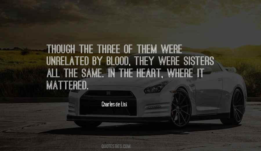 Quotes About The Three Sisters #1680020