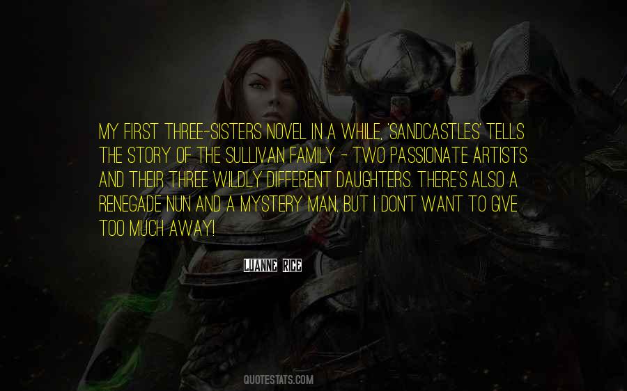 Quotes About The Three Sisters #1865131