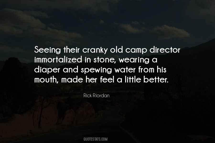 Old And Cranky Quotes #1044547