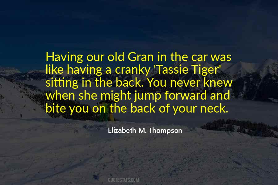 Old And Cranky Quotes #1129216