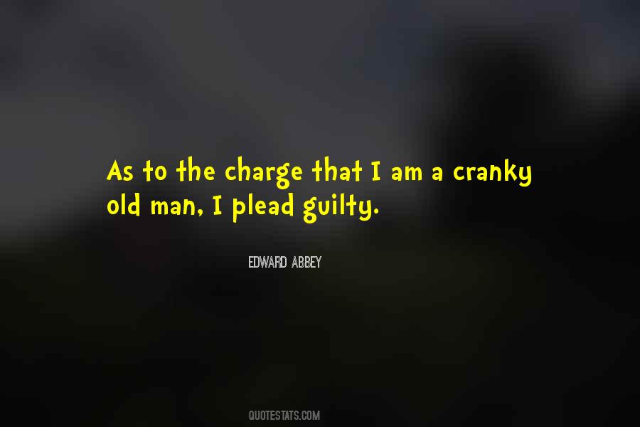 Old And Cranky Quotes #306600