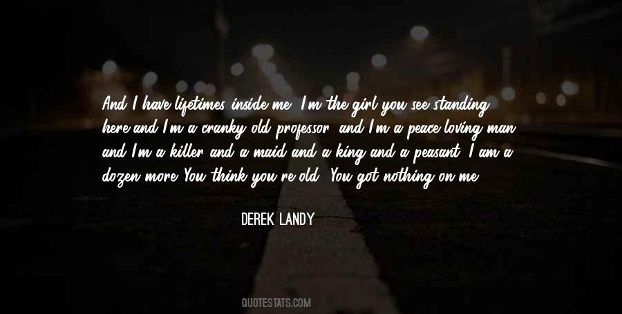 Old And Cranky Quotes #338813
