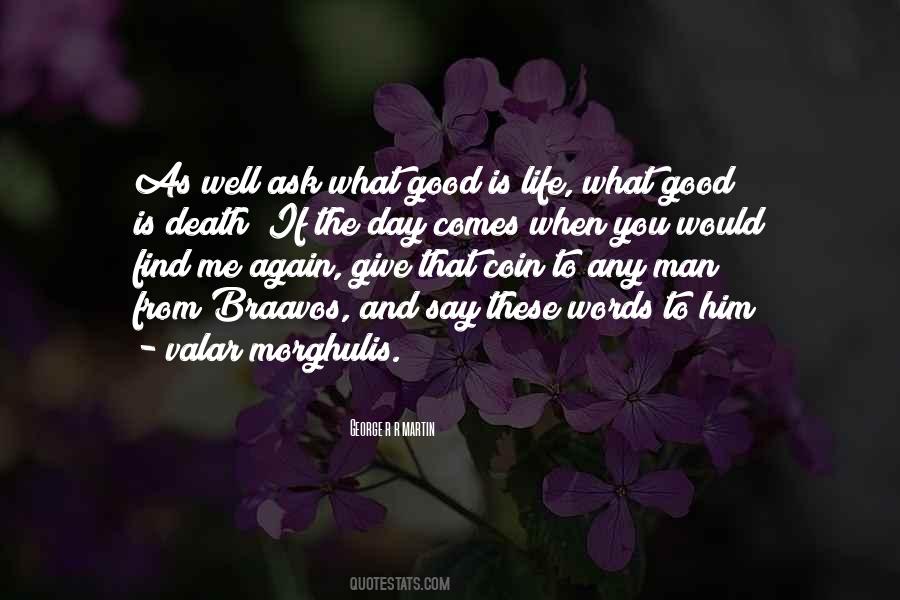 Quotes About Death Of Good Man #1596194