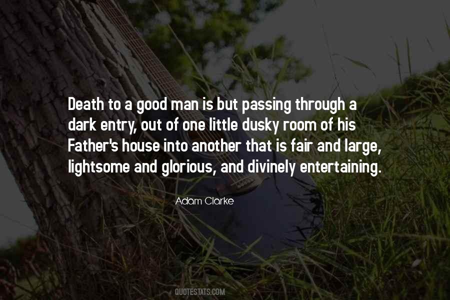Quotes About Death Of Good Man #648678