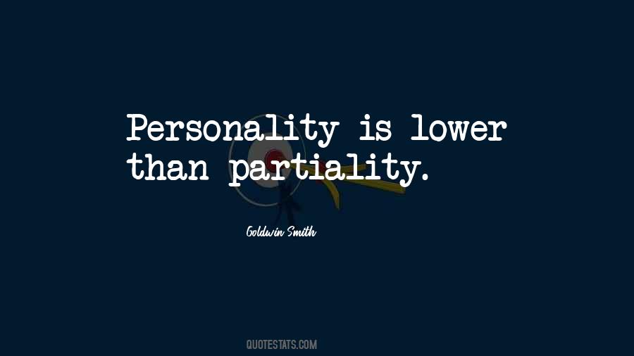 Quotes About Partiality #587705