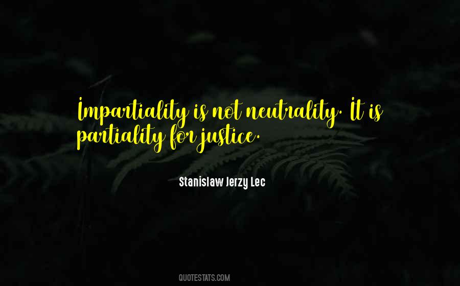 Quotes About Partiality #919366