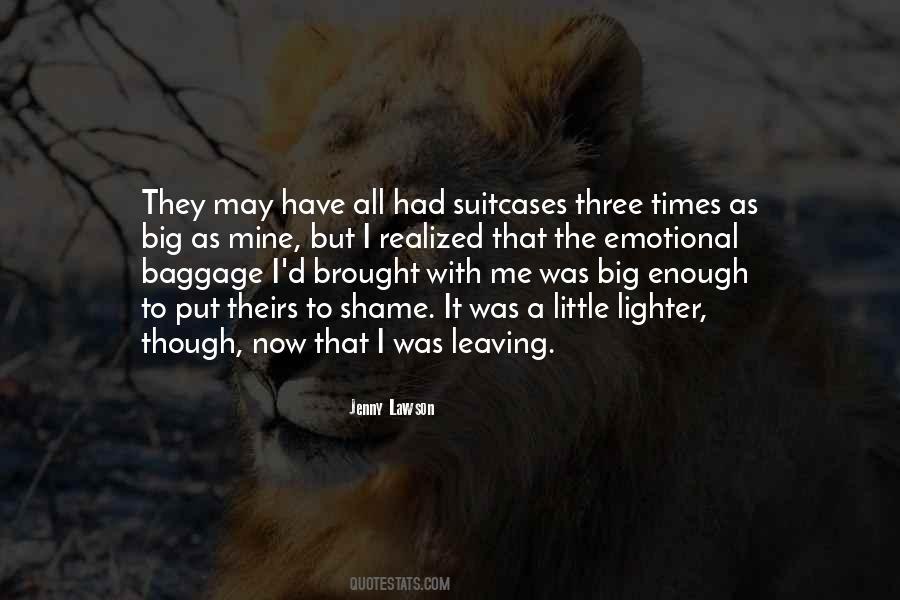 Quotes About Emotional Baggage #1085708