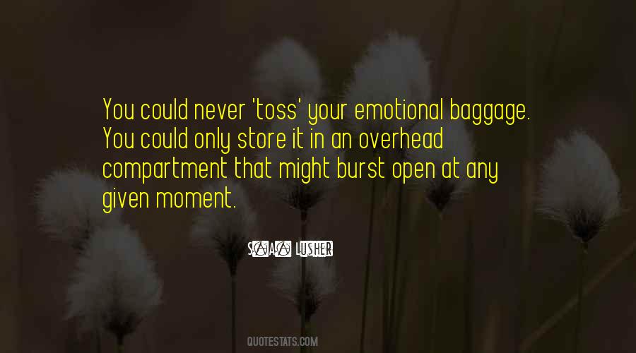 Quotes About Emotional Baggage #1812529