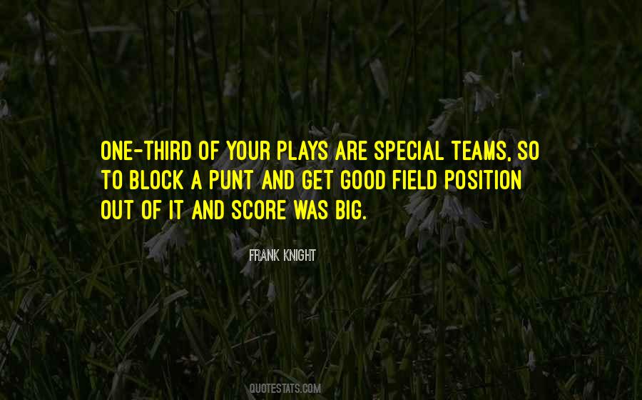 Big Field Quotes #1193122