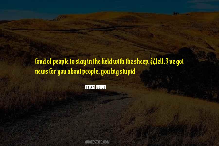 Big Field Quotes #1413868