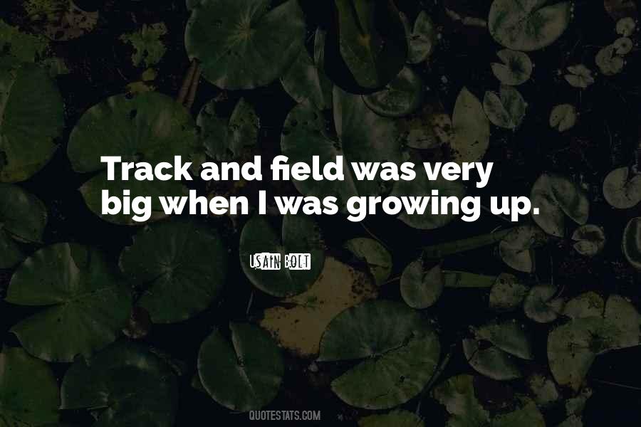 Big Field Quotes #1789041