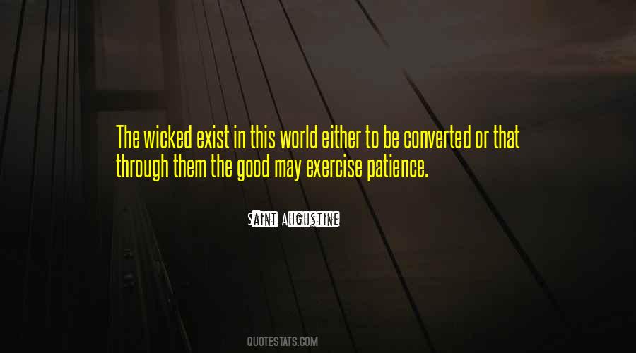 Exercise Patience Quotes #1174795