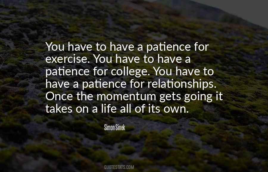 Exercise Patience Quotes #389796