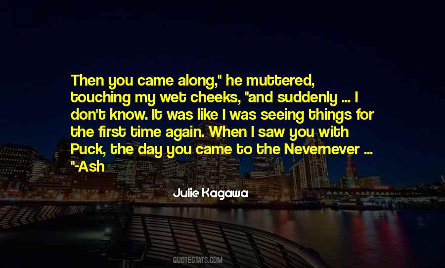 Quotes About Seeing You Again #800974