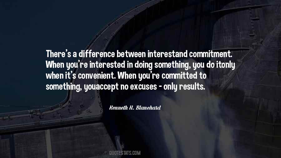 Quotes About Interest And Commitment #191844