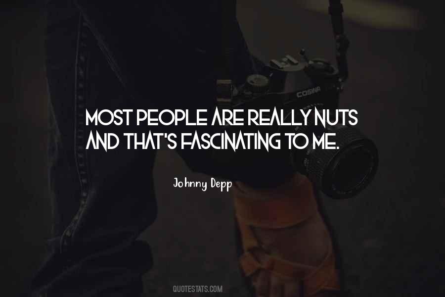 Quotes About Nuts #1183680