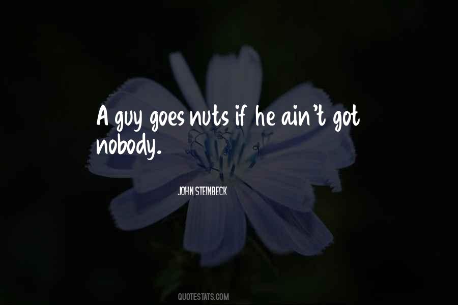 Quotes About Nuts #1285428