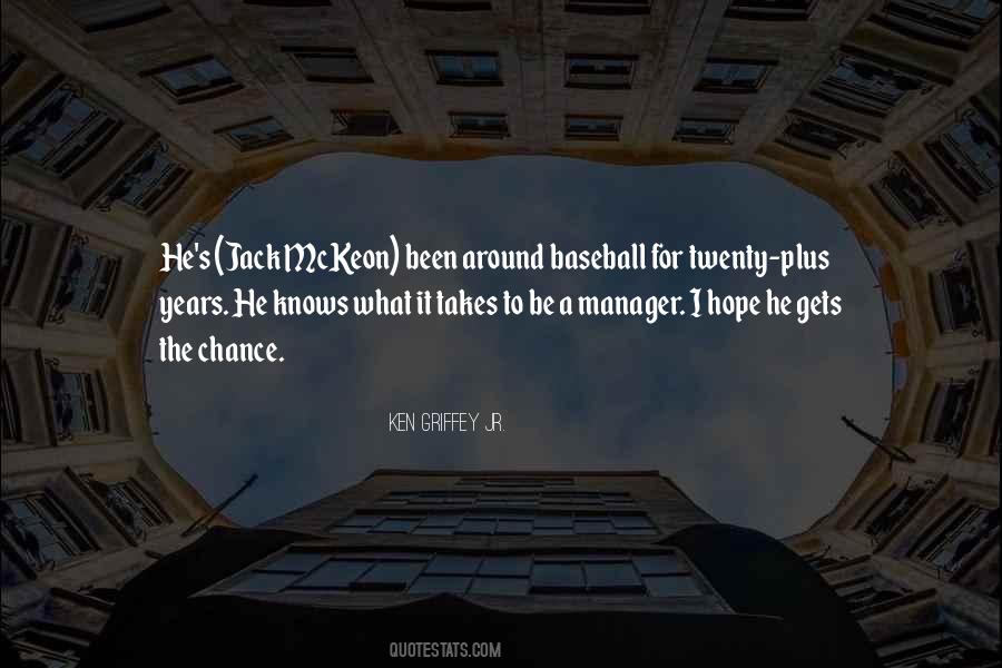 Ken Griffey Quotes #260653