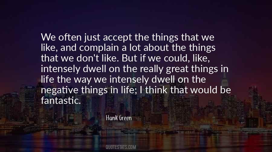 Quotes About Negative Things In Life #1401824