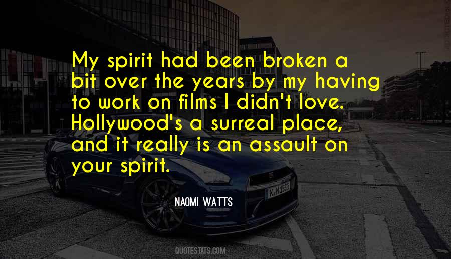 Quotes About Having A Broken Spirit #1690310