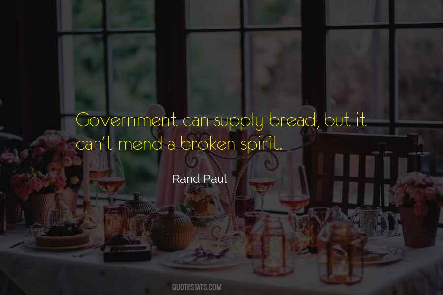 Quotes About Having A Broken Spirit #422362