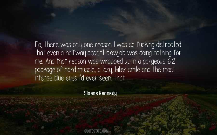 You Are My Reason To Smile Quotes #1049584