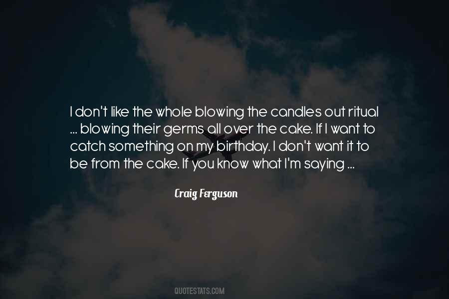 Quotes About Blowing Out Birthday Candles #252816