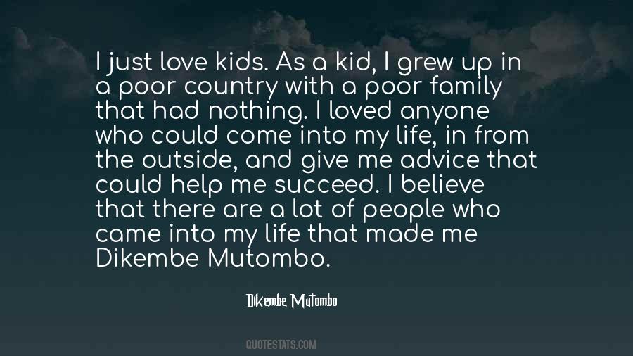 Love Kids Quotes #1741902